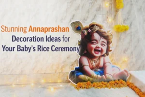 Stunning Annaprashan Decoration Ideas for Your Baby’s Rice Ceremony